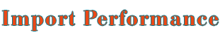 Import Performance